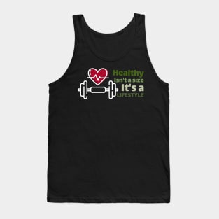 Workout Motivation | Healthy isn't a size it's a lifestyle Tank Top